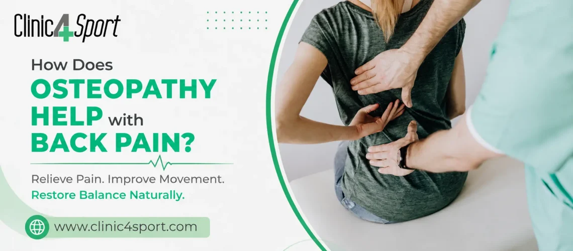How Does Osteopathy Help with Back Pain